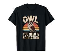 Gufo di Cui Hai Bisogno è Istruzione Retro Owl Wisdom Maglietta