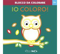 Gufo. Io coloro! Blocco da colorare 3+. Ediz. a colori