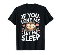 Gufo se mi ami lasciami dormire Maglietta