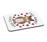 Gufo Sempre Amore Ti PC Computer Mouse Pad - Divertente I Volontà Valentines Day