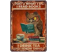 Gufo Vintage Metal Sign That's What I Do I Read Books I Drinks Tea Metal Tin Plaque Art Wall Retro Metal Poster Decorazione Farm Home Office Bar Giardino Garage Cafe Men Cave Gift