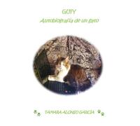 GUFY. Autobiografía de un gato: historia basada en hechos reales