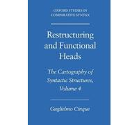Guglielmo Cinque Restructuring and Functional Heads (Tascabile)