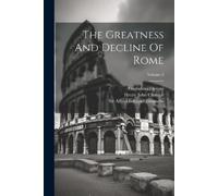 Guglielmo Ferrero The Greatness And Decline Of Rome; Volume 2 (Tascabile)