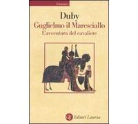 Guglielmo il maresciallo. L'avventura del cavaliere