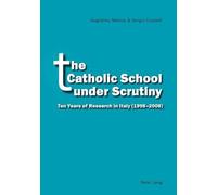 Guglielmo Malizia Sergio Cicatell The Catholic School under Scrutin (Tascabile)