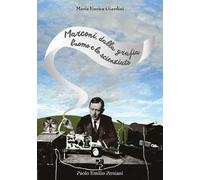 Guglielmo Marconi: dalla grafia l'uomo e lo scienziato