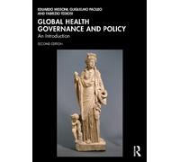 Global Health Governance and Policy: An Introduction