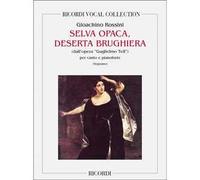 Guglielmo Tell: Selva Opaca Deserta Brughiera - Gioachino Rossini