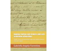 Guglielmo Touffany conte di Nureci, dalle carte archivistiche all'Investitura: Studio storico documentale sulle fonti dell'Archivio di Stato di Cagliari