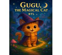 GUGU THE MAGICAL CAT