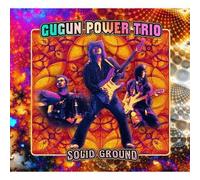 GUGUN POWER TRIO - SOLID GROUND