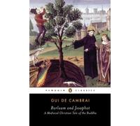 Barlaam and Josaphat: A Christian Tale of the Buddha