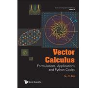 Gui-rong Liu Vector Calculus: Formulations, Applications And (Copertina rigida)