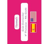 Guía 4º Primaria - 4th Grade: Contenidos Básicos España-EEUU