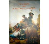 Guía breve del Museo Lázaro Galdiano