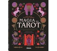 GUIA BRUJA DEL BOSQUE. MAGIA DEL TAROT: DESCUBRASE A TRAVES DEL TAROT. CONOZCA LA MAGIA QUE SE ESCONDE TRAS LAS CARTAS
