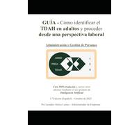 GUÍA - Cómo identificar el TDAH en adultos y proceder desde una perspectiva laboral