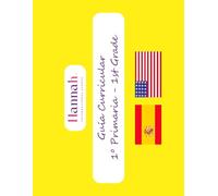 Guía Curricular 1º Primaria - 1st Grade: Contenidos básicos España-EEUU