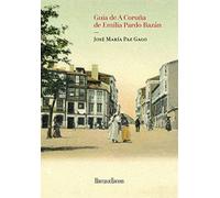 Guía de A Coruña de Emilia Pardo Bazán