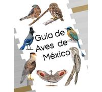 Guía de Aves de México