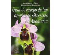 Guía de campo de las orquídeas de Andalucía