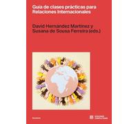 Guía de clases prácticas para Relaciones Internacionales: 20