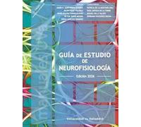 GUÍA DE ESTUDIO DE NEUROFISIOLOGÍA