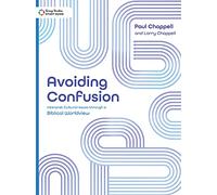 Guía de estudio para evitar confusiones: interpretar cuestiones culturales a través de una visión bíblica del mundo