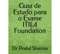 Guia de Estudo para o Exame ITIL4 Foundation