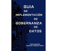 GUÍA DE IMPLEMENTACIÓN DE GOBERNANZA DE DATOS