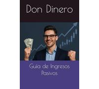 Guía de Ingresos Pasivos