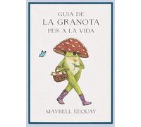 Guia de la granota per a la vida