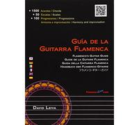 Guia de la guitarra flamenca / Flamenco's Guitar Guide