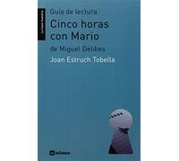 Guía de lectura de 'Cinco horas con Mario': de Miguel Delibes: 22