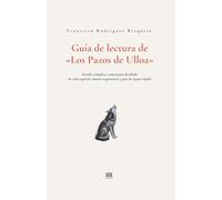 Guía de lectura de Los Pazos de Ulloa: Estudio completo, comentario detallado de cada capítulo, síntesis argumental y guía de repaso rápido