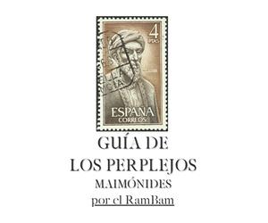 Guía de los Perplejos: Maimónides- Filosofía y Cábala