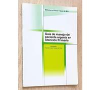 GUÍA DE MANEJO DEL PACIENTE URGENTE EN ATENCION PRIMARIA