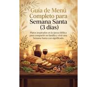 Guía de Menú Completo para Semana Santa (3 días)