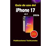 Guía de uso del iPhone 17