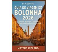 Guia de viagem de Bolonha 2026