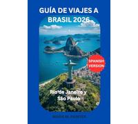 GUÍA DE VIAJE A BRASIL 2026