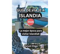 GUÍA DE VIAJE A ISLANDIA 2026: La mejor época para visitar Islandia