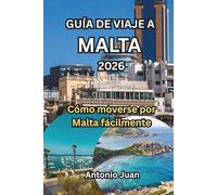 GUÍA DE VIAJE A MALTA 2026: Cómo moverse por Malta fácilmente