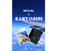GUÍA DE VIAJE A SANTORINI
