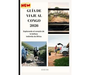 GUÍA DE VIAJE AL CONGO 2026: Explorando el corazón de la belleza indómita de África