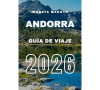 Guía de Viaje Andorra 2026
