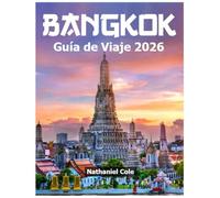 Guía de Viaje Bangkok 2026