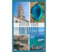 GUÍA DE VIAJE DALMACIA