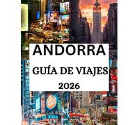 Guía de viaje de Andorra 2026
